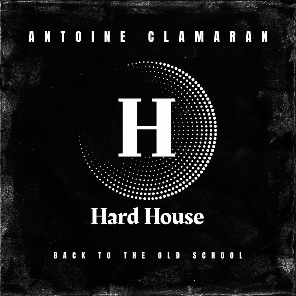 Hard House Records Antoine Clamaran