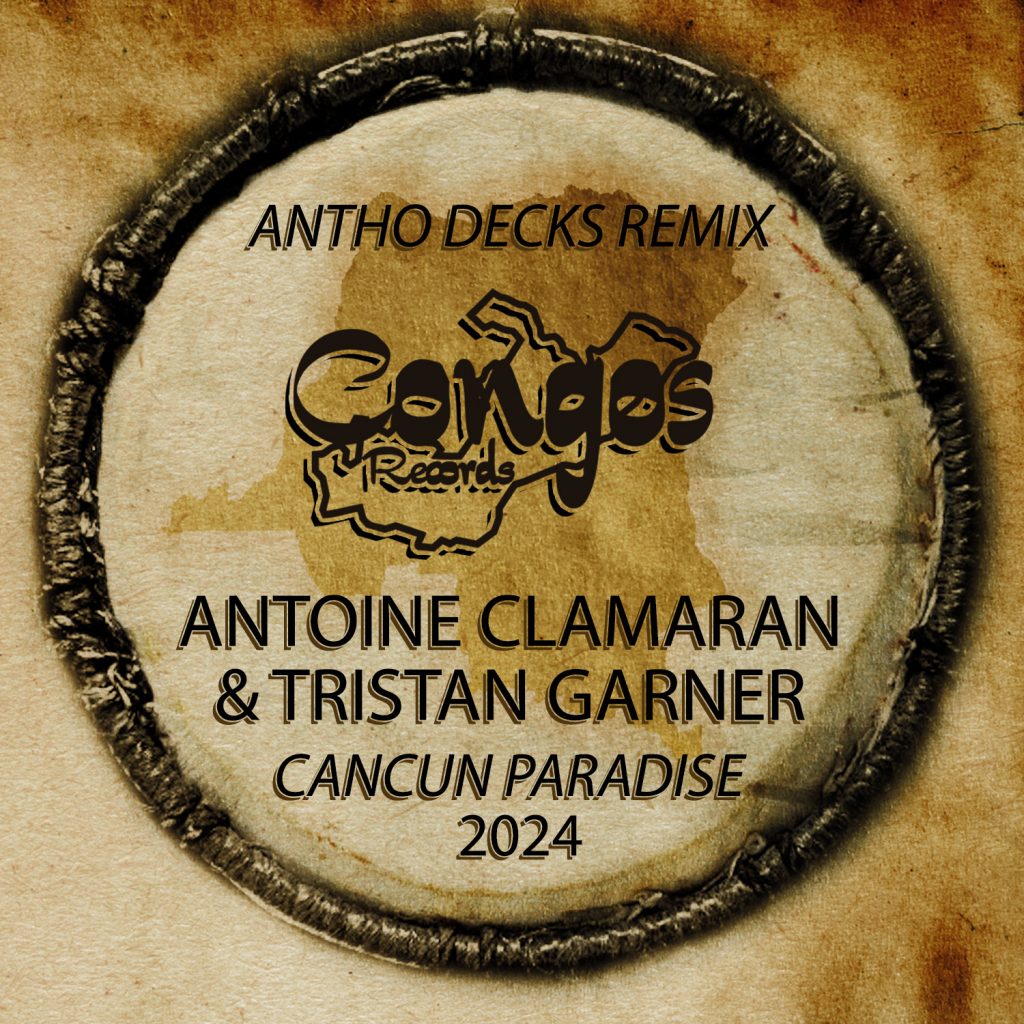 Cover Cancun Paradise 2024 (Antho Decks rmx)